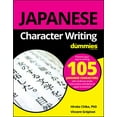 thumbnail image 1 of Pre-Owned Japanese Character Writing for Dummies (Paperback) 1119475430 9781119475439, 1 of 1