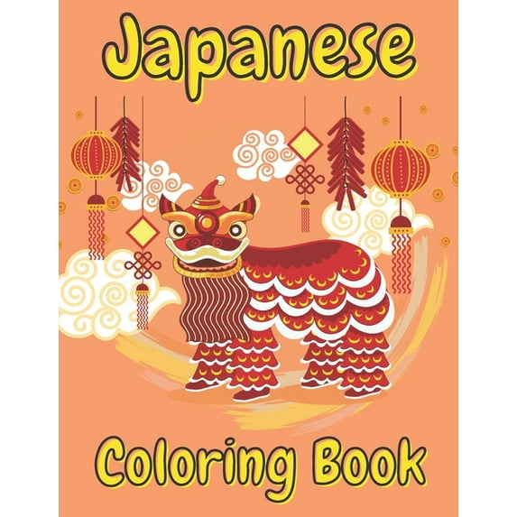 Japanese Coloring Book: Art Books for Adults and Teens-Best Colored Magazines full of Anti-Stress Coloring Pages-Funny I, (Paperback)