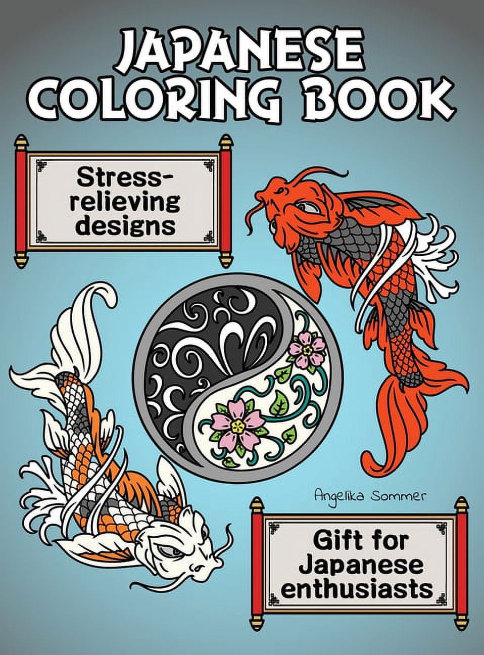 Japanese Coloring Book: A Fun, Easy, And Relaxing Coloring Gift Book ...