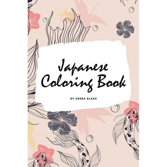 Japanese Coloring Book for Adults (6x9 Coloring Book / Activity Book) (Paperback)