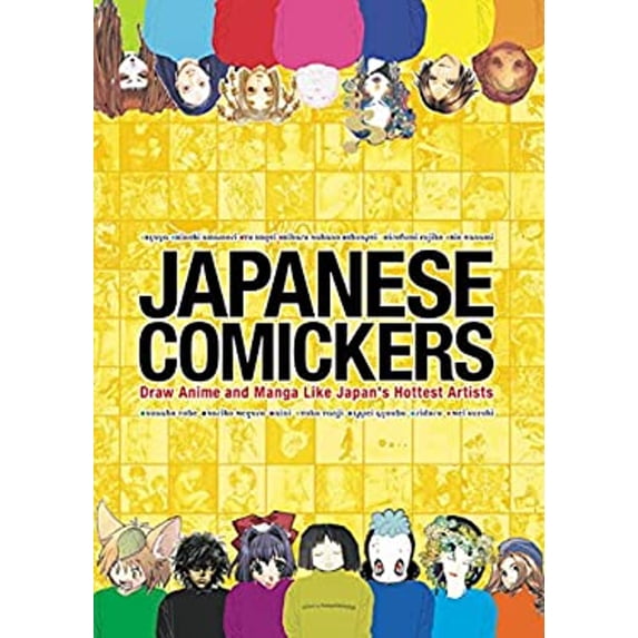 Pre-Owned Japanese Comickers: Draw Anime and Manga Like Japan's Hottest Artists (Paperback) 0060513551 9780060513559