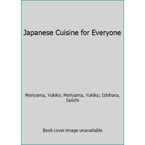 Pre-Owned Japanese Cuisine for Everyone (Hardcover) 4915249204 9784915249204