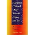 thumbnail image 1 of Pre-Owned Japanese Cultural Policy Toward China, 1918-1931 : A Comparative Perspective 9780674472570, 1 of 1