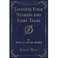 thumbnail image 1 of Japanese Folk Stories and Fairy Tales (Classic Reprint), 1 of 1