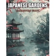thumbnail image 1 of Japanese Gardens Coloring Book: High Quality and Unique Colouring Pages, (Paperback), 1 of 1