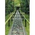 thumbnail image 1 of Japanese Gardens: Kyoto, (Paperback), 1 of 1