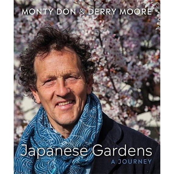 Japanese Gardens : a journey (Hardcover)