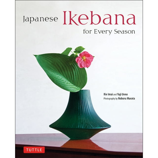 Japanese Ikebana for Every Season (Hardcover)