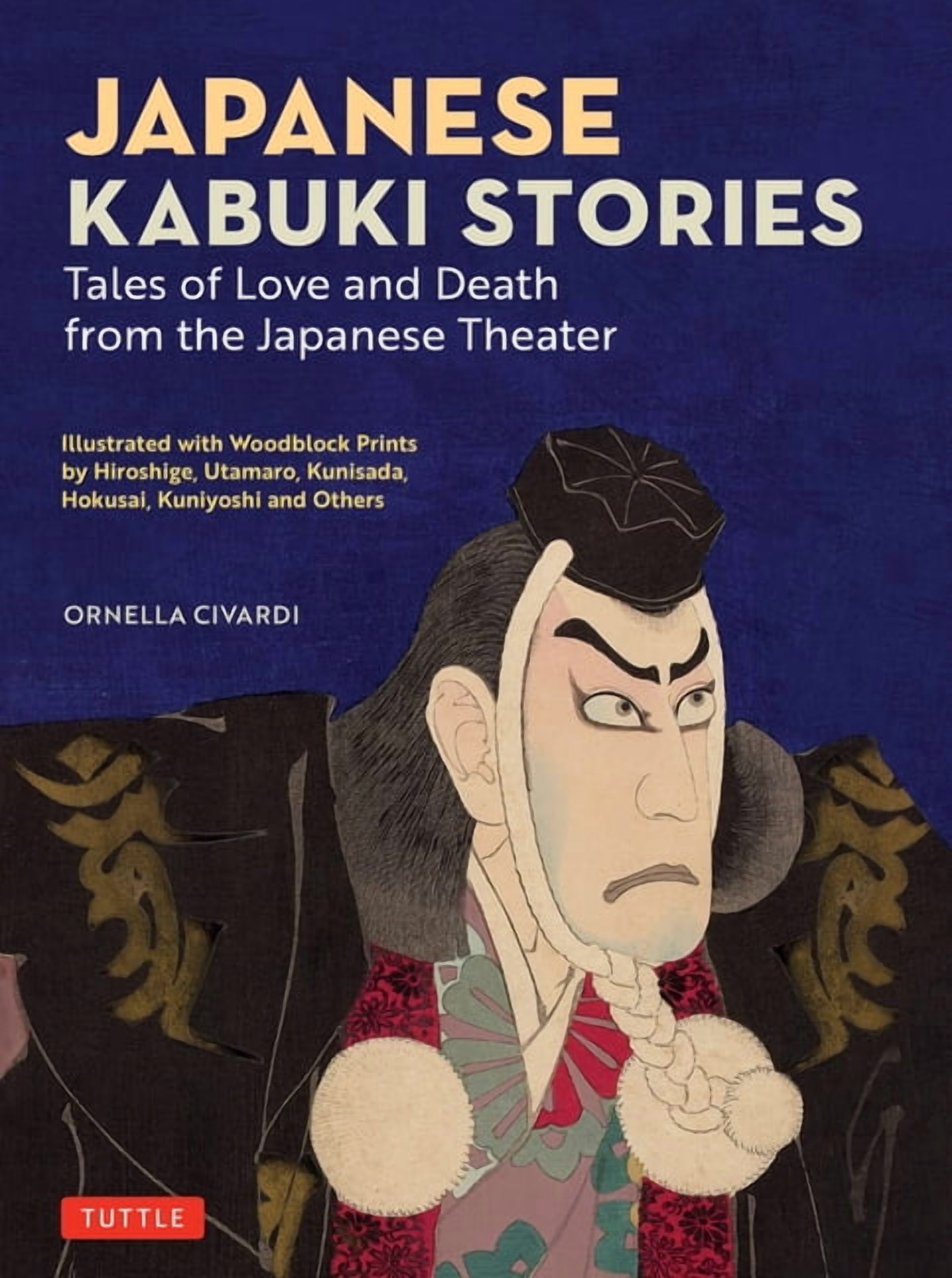 Japanese Death Opera Japanese Kabuki Stories: Tales of Love and Death from the Japanese ...