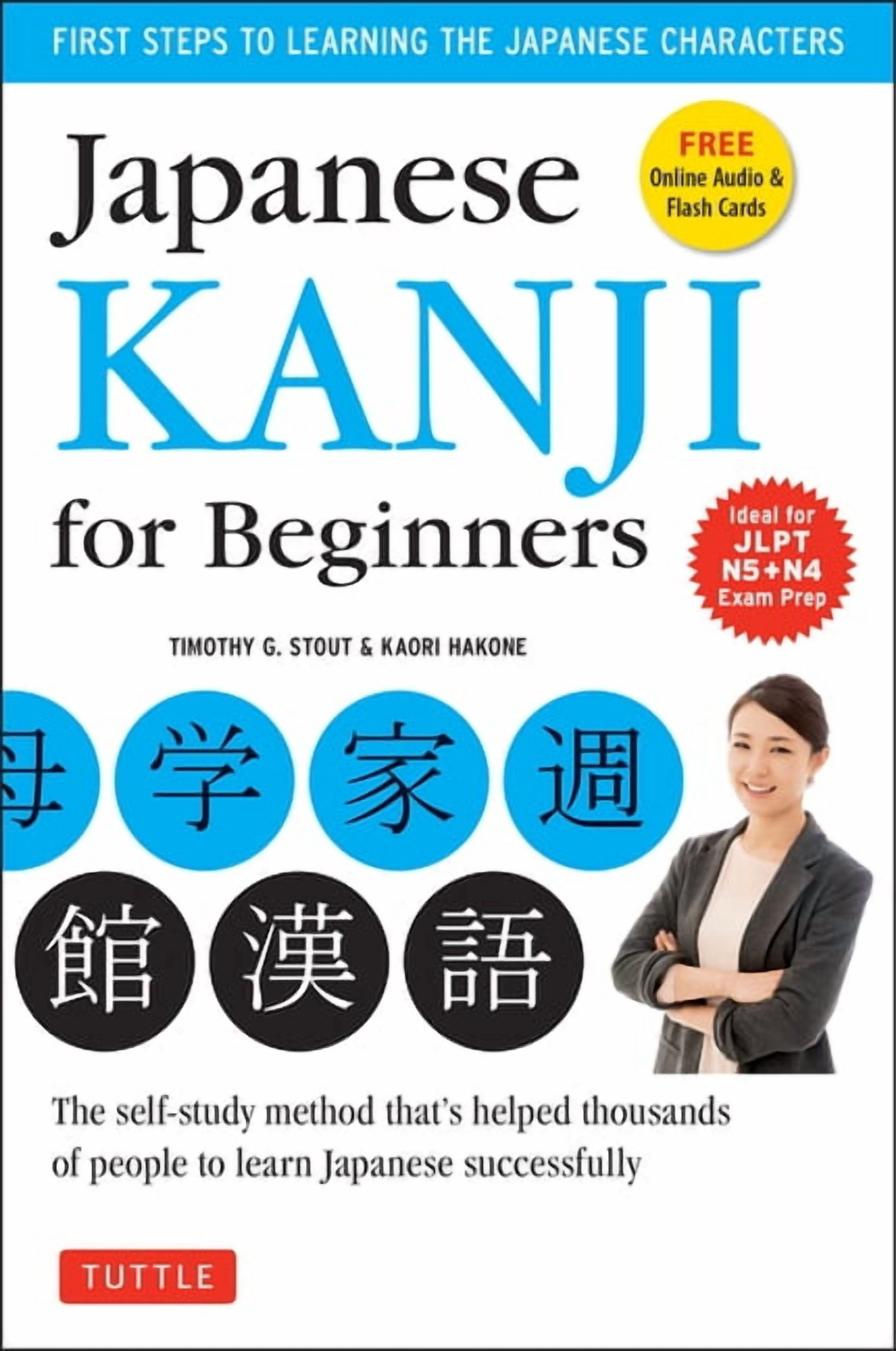 Japanese Kanji for Beginners: (Jlpt Levels N5 & N4) First Steps to