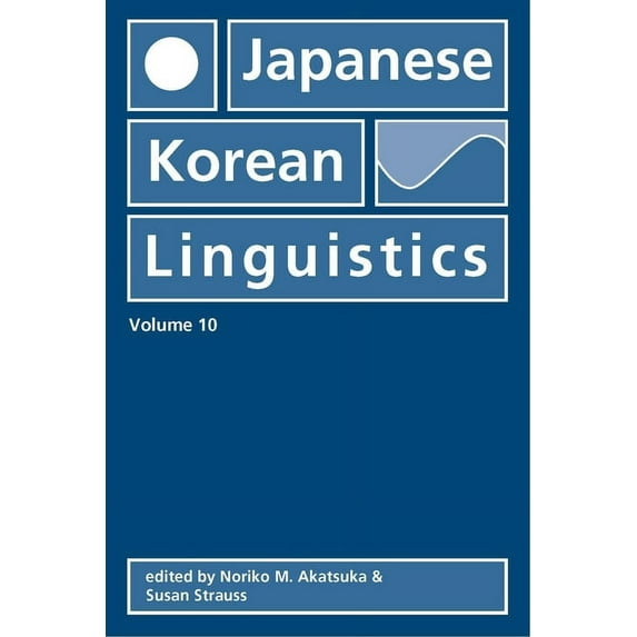 Japanese/Korean Linguistics: Japanese/Korean Linguistics, Volume 10 (Series #10) (Paperback)