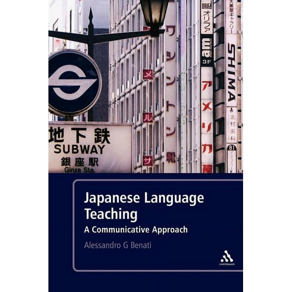 Japanese Language Teaching: A Communicative Approach, (Paperback)