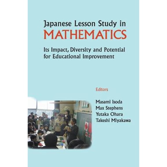 Pre-Owned Japanese Lesson Study in Mathematics (Paperback) by Al Masami Isoda Et
