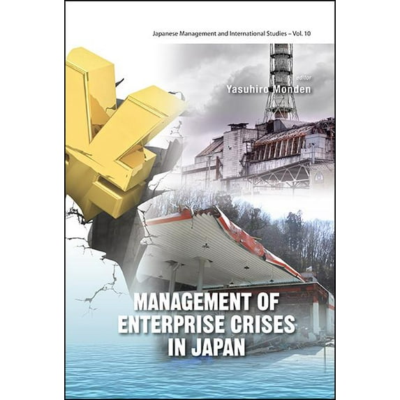 Japanese Management and International St Management of Enterprise Crises in Japan, Book 10, (Hardcover)