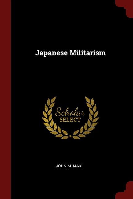 Japanese Militarism (Paperback)