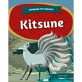 thumbnail image 1 of Pre-Owned Japanese Mythology Kitsune, (Hardcover), 1 of 1
