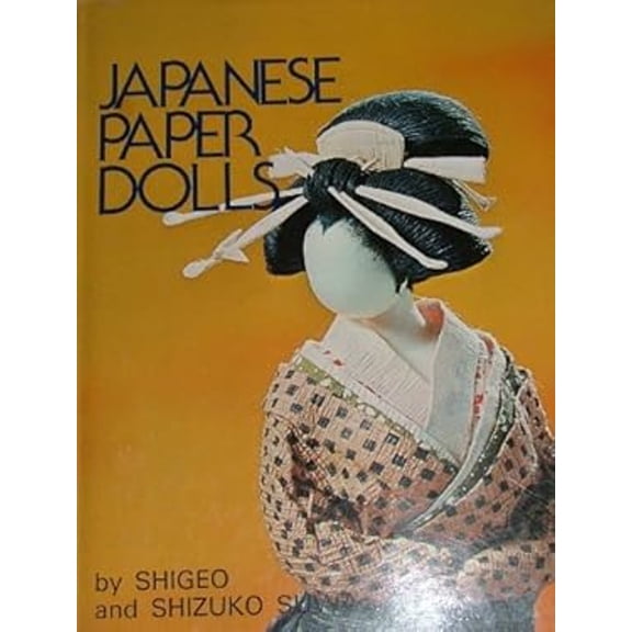 Pre-Owned Japanese Paper Dolls by Shigeo Suwa (Hardcover), Home, Hobbies, & Garden, CRAFTS & HOBBIES / Papercrafts, English