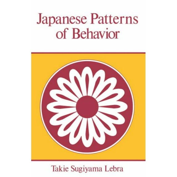 Pre-Owned Japanese Patterns of Behavior (Paperback) 0824804600 9780824804602