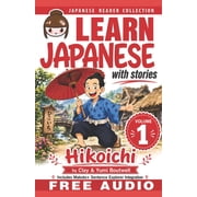 Japanese Reader Collection Volume 1 Hikoichi, Paperback