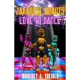 thumbnail image 1 of Japanese Robots Love To Dance, (Paperback), 1 of 1
