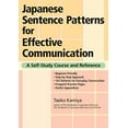thumbnail image 1 of Pre-Owned Japanese Sentence Patterns for Effective Communication: A Self-Study Course and Reference (Paperback) 1568364202 9781568364209, 1 of 1