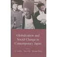 thumbnail image 1 of Japanese Society Globalization and Social Change in Contemporary Japan, (Paperback), 1 of 1