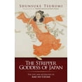 thumbnail image 1 of Japanese Society Series: The Stripper Goddess of Japan : The Life and Afterlives of Ame no Uzume (Paperback), 1 of 1