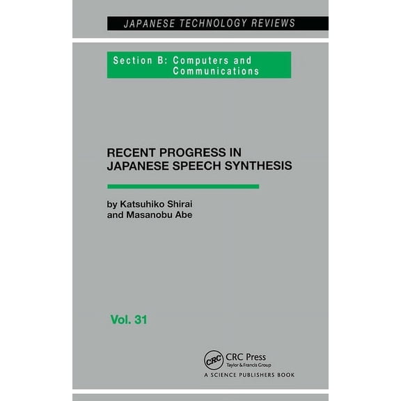 Japanese Technology Reviews Japanese Speech Synthesis, Book 31, (Paperback)