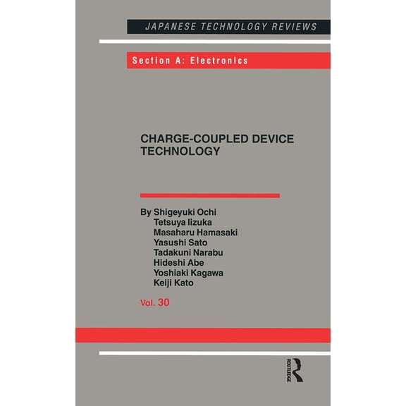Japanese Technology Reviews. Section A, Electronics,: Charge-Coupled Device Technology (Paperback)