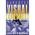 thumbnail image 1 of Japanese Visual Culture: Explorations in the World of Manga and Anime, (Paperback), 1 of 1