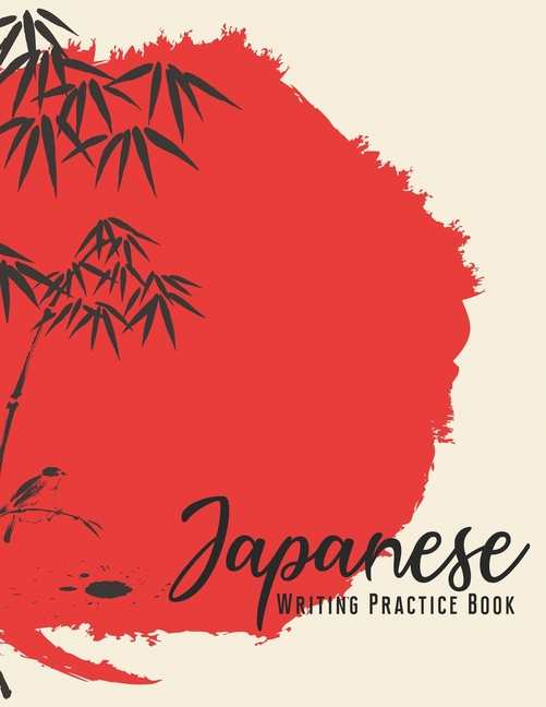 Japanese Writing Practice Book : Japanese Writing Paper with Cornell Notes:  Bamboo Red Sun (Paperback) 
