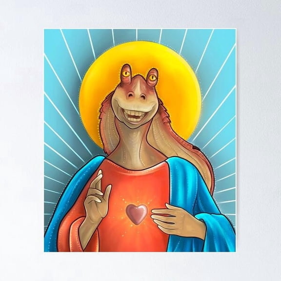 Jar Jar Binks 2.0 Poster , Poster Print Only