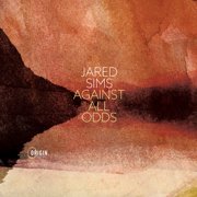 Jared Sims - Against All Odds - Music & Performance - CD