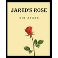 thumbnail image 1 of Jared's Rose, (Paperback), 1 of 1