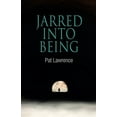 thumbnail image 1 of Jarred Into Being, (Paperback), 1 of 3
