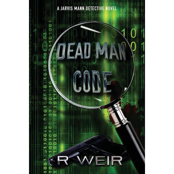 Jarvis Mann Detective Dead Man Code: A Jarvis Mann Detective Novel, Book 5, (Paperback)