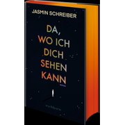 Jasmin Schreibe Da, wo ich dich sehen kann Roman.  Ein tief ber hrender, sehr klar Paperback