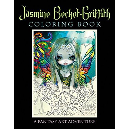 Pre-Owned Jasmine Becket-Griffith Coloring Book: A Fantasy Art Adventure (Paperback) 0738750018 9780738750019