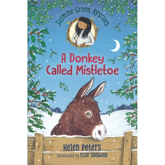 Jasmine Green: Jasmine Green Rescues: A Donkey Called Mistletoe (Series #7) (Hardcover)