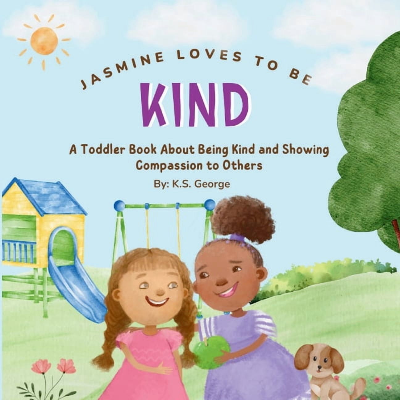 Kind Lesson Book Jasmine Loves To Be Kind: A Toddler Book About Being Kind and Showing ...