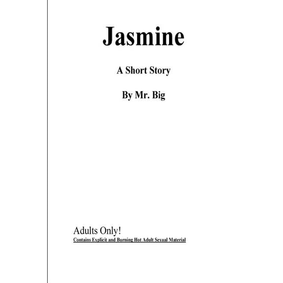 Jasmine Paperback 1543266339 9781543266337 Mr. Big