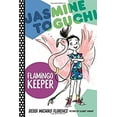 thumbnail image 1 of Pre-Owned Jasmine Toguchi, Flamingo Keeper (Hardcover) 0374304203 9780374304201, 1 of 1