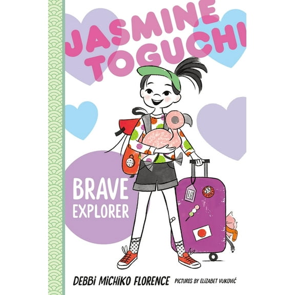 Jasmine Toguchi Jasmine Toguchi, Brave Explorer, Book 5, (Hardcover)