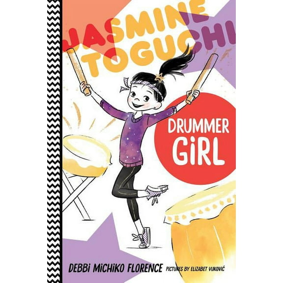 Jasmine Toguchi Jasmine Toguchi, Drummer Girl, Book 3, (Paperback)