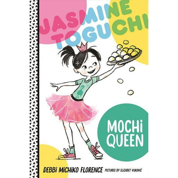 Jasmine Toguchi, Mochi Queen (Paperback)