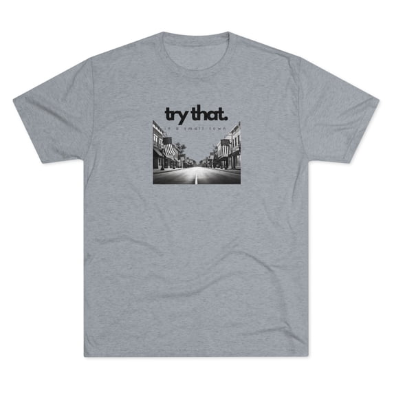 Jason Aldean - Try That2 - Unisex Tri-Blend Crew Tee
