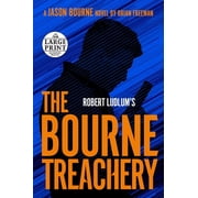 Jason Bourne Robert Ludlums the Bourne Treachery, Paperback