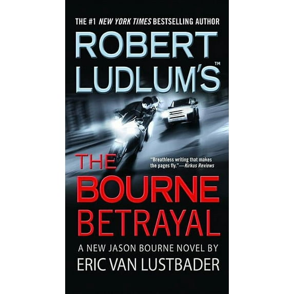 Jason Bourne Robert Ludlum's (Tm) the Bourne Betrayal, Book 5, (Paperback)