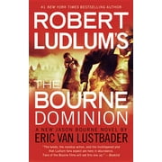 Jason Bourne Series: Robert Ludlum's (TM) The Bourne Dominion (Series #9) (Paperback)