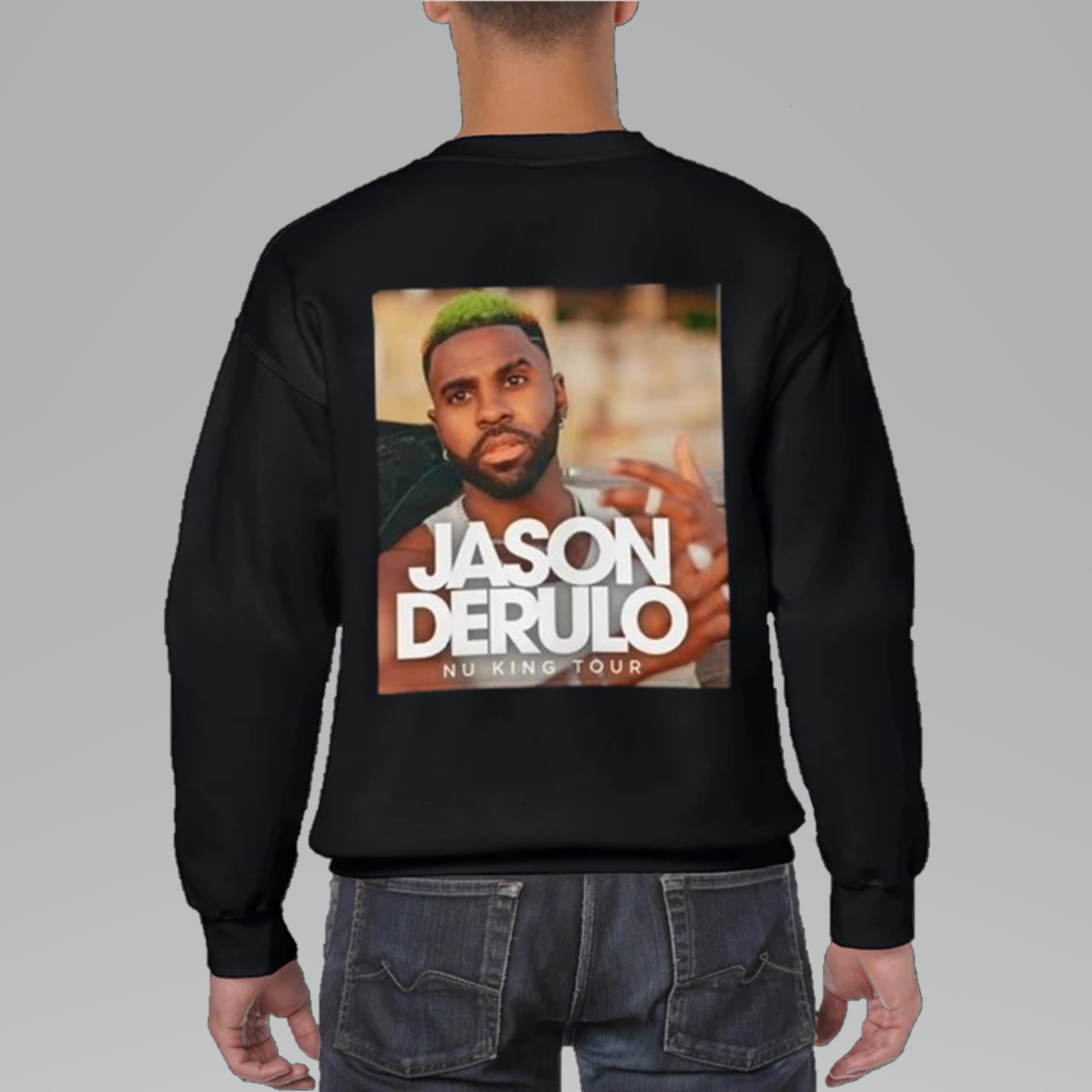 Jason Derulo Nu King World Tour 2024 SweatSweatshirt Back Side , Jason Derulo Concert 2024